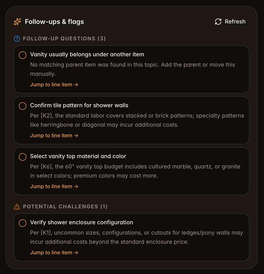Catch the questions before they cost you.